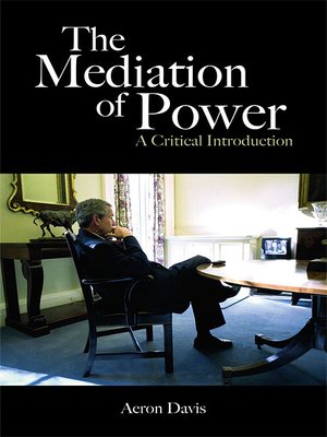 cover image of The Mediation of Power